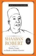 Shaaban Robert - Maisha Yangu na Baada ya Miaka Hamsini