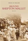 Fred Davies, Fred Davies - Around Shepton Mallet