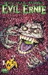 Capcom, David Oxford, Nadia Oxford, Steve Seeley, Tim Seeley, Steve Seeley... - Evil Ernie Volume 2: Rise of Evil