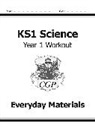 CGP Books, CGP Books, CGP Books, CGP Books - KS1 Science Year 1 Workout: Everyday Materials