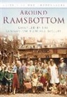 Ramsbottom Heritage Society, Andrew A. Todd, Ramsbottom Heritage Society - Around Ramsbottom