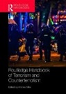 Silke Andrew, Andrew Silke, Andrew (Cranfield University Silke, Andrew Silke, Silke Andrew - Routledge Handbook of Terrorism and Counterterrorism