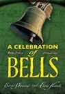 Eric Hatch, Eric Sloane, Eric Hatch Sloane - A Celebration of Bells