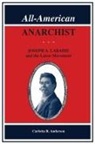 Carlotta Anderson, Carlotta R. Anderson - All American Anarchist