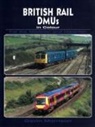 Gavin Morrison - British Railway DMUs in Colour for the Modeller and Historian