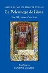 Eugene Clasby - Guillaume de Deguileville: Le Pèlerinage de l'Âme (the Pilgrimage of the Soul)