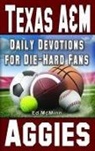 Ed McMinn - Daily Devotions for Die-Hard Fans Texas A&m Aggies