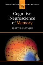 Scott D Slotnick, Scott D. Slotnick, Scott D. (Boston College Slotnick, Slotnick Scott D. - Cognitive Neuroscience of Memory