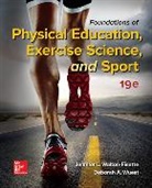 Jennifer Fisette, Jennifer Walton-Fisette, Jennifer L. Walton-Fisette, Jennifer L. (KENT STATE UNIVERSITY KENT) Walton-Fisette, Deborah Wuest, Deborah A. Wuest... - Foundations of Physical Education, Exercise Science, and Sport