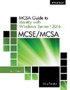 Greg Tomsho, Greg (Yavapai College) Tomsho, Tomsho Greg - MCSA Guide to Identity with Windows ServerÂ® 2016, Exam 70-742