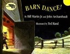 John Archambault, Jr. Bill Martin, Bill Martin, Ted Rand - Barn Dance!