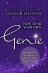 Radleigh Valentine, Radleigh C. Valentine - How to Be Your Own Genie