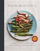Athena Calderone - Cook Beautiful