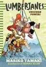 Mariko Tamaki, Tamaki Mariko, Brooke Allen, Gus Allen - Lumberjanes: Unicorn Power! (Lumberjanes #1)