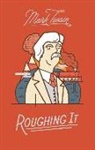 Twain, Mark Twain, Twain Mark - Roughing It