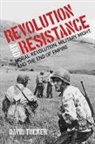 David Tucker, David (Associate Professor Tucker - Revolution and Resistance