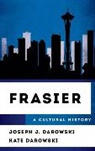 DAROWSKI, Joseph J. Darowski, Joseph J. Darowski Darowski, Joseph J./ Darowski Darowski, Kate Darowski, Darowski Joseph J.... - Frasier