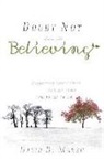 David Marsh, David B Marsh, David B. Marsh - Doubt Not, But Be Believing