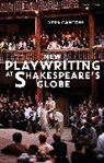 Vera Cantoni, Vera (University of Pavia Cantoni - New Playwriting at Shakespeare's Globe