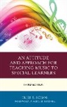 SOBOL, Elise S. Sobol, Sobol Elise S. - Attitude and Approach for Teaching Music to Special Learners