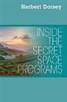 Herbert Dorsey - Inside the Secret Space Programs