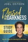 Joel Osteen - Blessed in the Darkness Study Guide