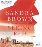 Sandra Brown - Seeing Red (Hörbuch)