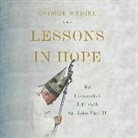 George Weigel, Jim Meskimen - Lessons in Hope: My Unexpected Life with St. John Paul II (Audio book)
