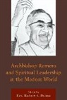Rev Robert Pelton, Rev. Robert S. Pelton, Robert S Pelton, Robert S. Pelton, Robert S. Rev. Pelton, Rev Robert Pelton... - Archbishop Romero and Spiritual Leadership in the Modern World
