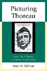 Mark W Sullivan, Mark W. Sullivan, Sullivan Mark W. - Picturing Thoreau