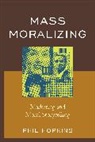 Hopkins, Phil Hopkins, Hopkins Phil - Mass Moralizing