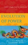 Xiaobing Li, Xiaobing Tian Li, Xiaobing Li, Li Xiaobing, Xiansheng Tian, Tian Xiansheng - Evolution of Power