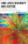 Susanne Scholz, Susanne Scholz, Scholz Susanne - God Loves Diversity and Justice