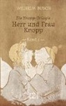 Wilhelm Busch - Herr und Frau Knopp