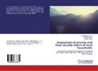 Abebaw Abebe, Endalkache Girma, Endalkachew Girma, Ashenaf Kassa, Ashenafi Kassa - Assessment of poverty and food security status of rural households