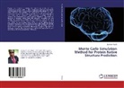 Samson Aisida - Monte Carlo Simulation Method for Protein Native Structure Prediction