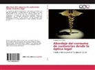 Roberto Oscar Foyo - Abordaje del consumo de sustancias desde la óptica legal