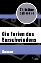 Christine Calissano - Die Furien des Verschwindens