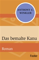 Anthony C Winkler, Anthony C. Winkler - Das bemalte Kanu