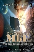 Jens Frank Simon - Der Spezialist MbF: Mit Besonderen Fähigkeiten