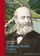 Joseph Jung - Alfred Escher (1819-1882)