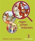 Barbara Ort, Ludwig Rendle - fragen - suchen - entdecken, Neue Ausgabe Bayern: fragen - suchen - entdecken 3. Ausgabe Bayern