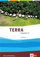 TERRA Geographie für Berlin und Brandenburg 2017: TERRA Geographie 7/8. Ausgabe Berlin, Brandenburg