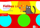 Fidibus (Ausgabe 2016): Fidibus 5/6. Rechtschreibung - Dehnung und Schärfung