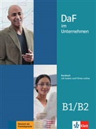 Nadj Fügert, Nadja Fügert, Regin Grosser, Regine Grosser, Claudia Hanke, Claudia u a Hanke... - DaF im Unternehmen - B1-B2: DaF im Unternehmen B1-B2
