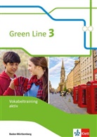 Nor Filipp, Nora Filipp, Anna-Len Seele, Anna-Lena Seele, Anja et al Treinies, Haral Weissharr... - Green Line, Ausgabe Baden-Württemberg ab 2016 - 3: Green Line 3. Ausgabe Baden-Württemberg