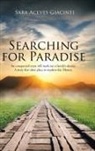 Sara Aceves Giacinti - SEARCHING FOR PARADISE