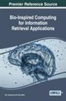 D. P. Acharjya, Anirban Mitra - Bio-Inspired Computing for Information Retrieval Applications