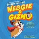 Suzanne Selfors, Maxwell Glick, Johnny Heller - Wedgie & Gizmo (Audio book)