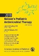 John S Bradley, John S. Bradley, John D. Nelson, Elizabeth D. Barnett, John S. Bradley, … - Nelson's Pediatric Antimicrobial Therapy 2018